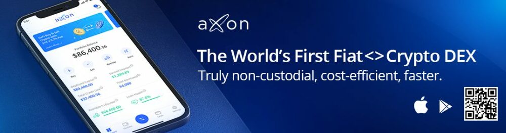 the-$3-trillion-market-disruption-is-here:-axon’s-groundbreaking-decentralized-fiat-crypto-exchange-is-set-to-revolutionize-fintech